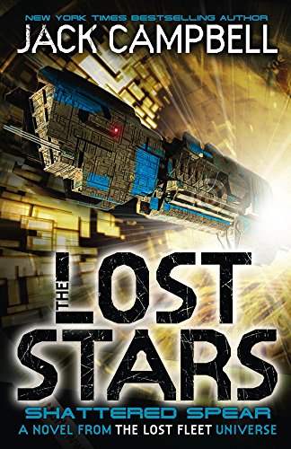 The Lost Stars - Shattered Spear (Book 4): A Novel from the Lost Fleet Universe von Titan Books Ltd